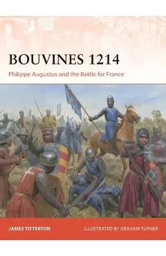 Bouvines 1214 - James Titterton