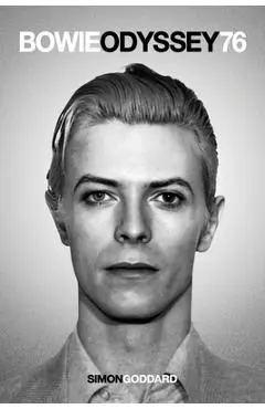 Bowie Odyssey 76 - Simon Goddard