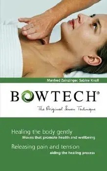 Bowtech: The Original Bowen Technique, Paperback/Manfred Zainzinger
