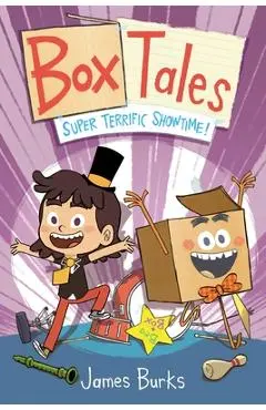 Box Tales: Super Terrific Showtime! - James Burks