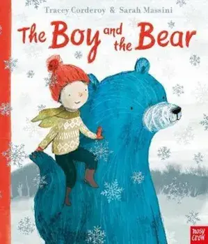 Boy and the Bear, Paperback/Tracey Corderoy