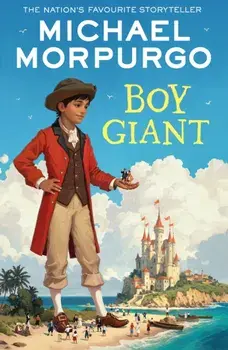 Boy Giant, Paperback/Michael Morpurgo