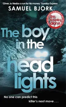 Boy in the Headlights, Paperback/Samuel Bjork