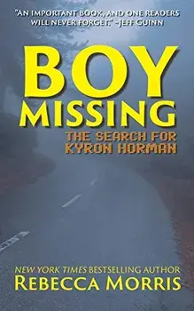 Boy Missing: The Search for Kyron Horman, Paperback/Rebecca Morris