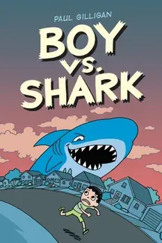 Boy vs. Shark, Hardback/Paul Gilligan