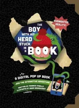 Boy with His Head Stuck in a Book. A Digital Pop-Up Book, Paperback/***