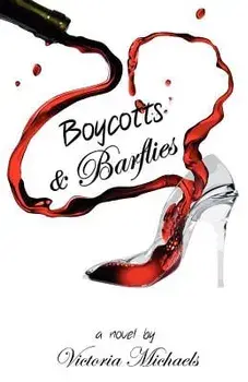 Boycotts & Barflies, Paperback/Victoria Michaels