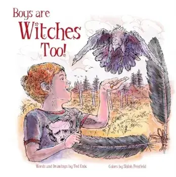 Boys Are Witches Too!, Hardback/***