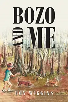 Bozo and Me, Paperback/Ron Wiggins
