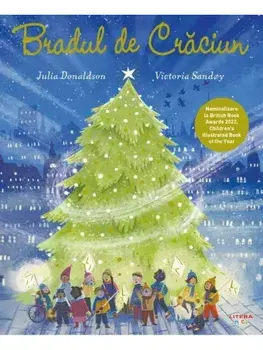 Bradul de Craciun/Julia Donaldson, Victoria Sandoy