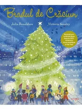 Bradul de Craciun/Julia Donaldson, Victoria Sandoy
