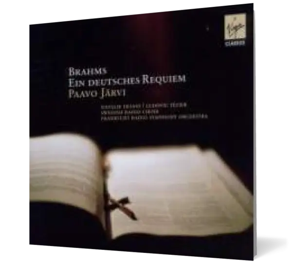 Brahms: Ein Deutsches Requiem, Op. 45
