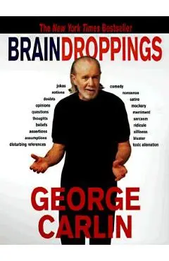 Brain Droppings - George Carlin