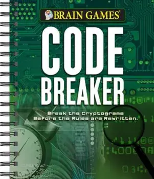 Brain Games Code Breaker: Break the Cryptograms Before the Rules Are Rewritten, Paperback/Ltd Publications International