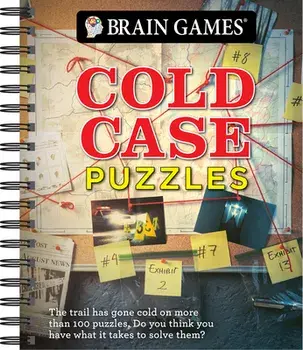 Brain Games - Cold Case Puzzles: The Trail Has Gone Cold on More Than 100 Puzzles. Do You Have What It Takes to Solve Them?/***