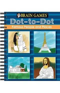 Brain Games - Dot to Dot: Famous People and Places - Publications International Ltd