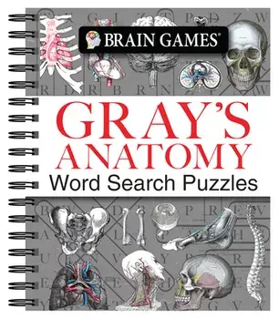 Brain Games - Gray's Anatomy Word Search Puzzles, Spiral/***