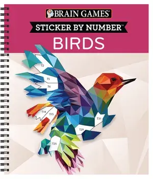 Brain Games - Sticker by Number: Birds (28 Images), Spiral/***