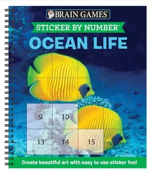 Brain Games - Sticker by Number: Ocean Life (Square Stickers): Create Beautiful Art with Easy to Use Sticker Fun!/***