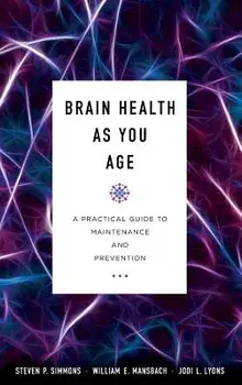 Brain Health as You Age, Hardcover/Steven Simmons