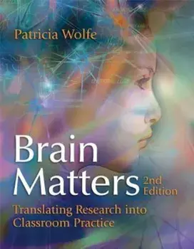 Brain Matters Translating Research Into Classroom Practice (2nd Edition), Paperback/Pat Wolfe