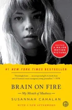 Brain on Fire: My Month of Madness, Paperback/Susannah Cahalan