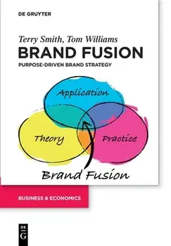 Brand Fusion. Purpose-driven brand strategy, Paperback/Tom Williams