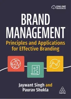 Brand Management. Principles and Applications for Effective Branding, Paperback/Paurav Shukla