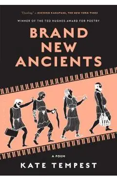 Brand New Ancients - Kate Tempest