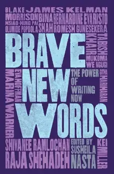 Brave New Words. The Power of Writing Now, Paperback/***