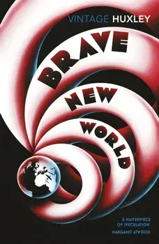 Brave New World, Paperback/Aldous Huxley