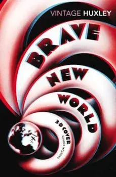 Brave New World, Paperback/Aldous Huxley