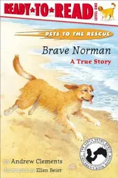 Brave Norman: A True Story, Paperback/Andrew Clements