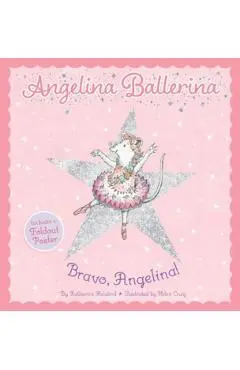 Bravo, Angelina! - Katharine Holabird