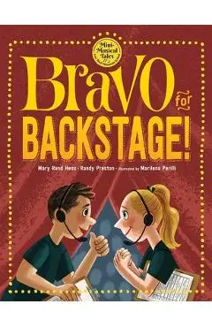Bravo for Backstage! - Mary Rand Hess