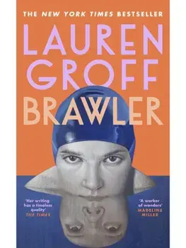 Brawler, Paperback/Lauren Groff