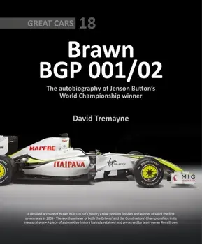 Brawn BGP 001/02. The Autobiography of Jenson Button's World Championship Winner, Hardback/David Tremayne
