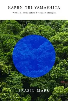 Brazil-Maru, Paperback/Karen Tei Yamashita