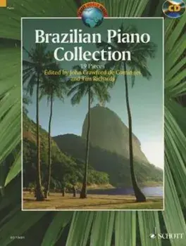 Brazilian Piano Collection. 19 Pieces/Tim Richards
