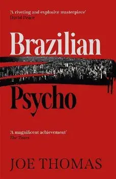 Brazilian Psycho, Paperback/Joe Thomas