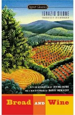 Bread and Wine - Ignazio Silone