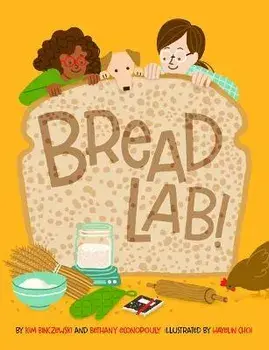 Bread Lab!, Paperback/Kim Binczewski