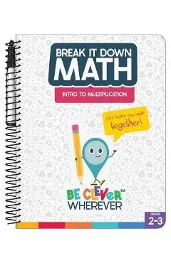 Break It Down Intro to Multiplication Resource Book - Carson Dellosa Education