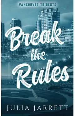Break The Rules - Julia Jarrett