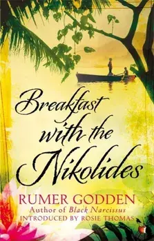 Breakfast with the Nikolides. A Virago Modern Classic, Paperback/Rumer Godden