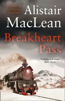 Breakheart Pass, Paperback/Alistair Maclean