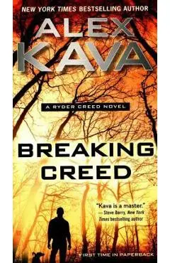 Breaking Creed - Alex Kava