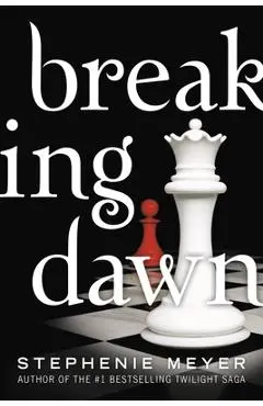 Breaking Dawn - Stephenie Meyer