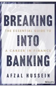Breaking into Banking - Afzal Hussein