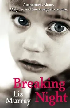 Breaking Night, Paperback/Liz Murray